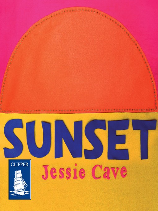 Title details for Sunset by Jessie Cave - Available